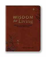 9781734048612-1734048611-Wisdom For Living: A 40-day Devotional for Practical, Intentional, Wise Living