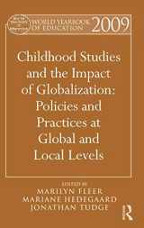 9780415994118-041599411X-World Yearbook of Education 2009: Childhood Studies and the Impact of Globalization: Policies and Practices at Global and Local Levels