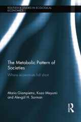 9781138802926-1138802921-The Metabolic Pattern of Societies (Routledge Studies in Ecological Economics)