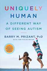 9781476776231-1476776237-Uniquely Human: A Different Way of Seeing Autism