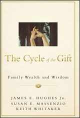 9781118487594-1118487591-The Cycle of the Gift: Family Wealth and Wisdom