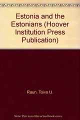 9780817991319-081799131X-Estonia and the Estonians (Hoover Press Publication)