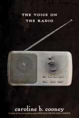 9780385742405-0385742401-The Voice on the Radio (The Face on the Milk Carton Series)