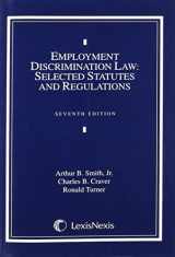 9781422494462-1422494462-Employment Discrimination Law: Selected Statutes and Regulations