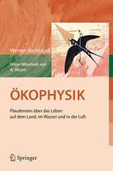 9783540288787-3540288783-Ökophysik: Plaudereien über das Leben auf dem Land, im Wasser und in der Luft (German Edition)
