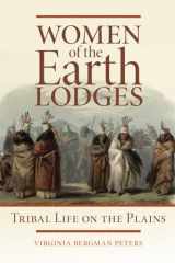 9780806132433-0806132434-Women of the Earth Lodges