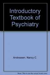 9780880481144-0880481145-Introductory Textbook of Psychiatry