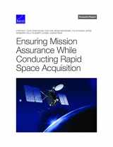 9781977410474-1977410472-Ensuring Mission Assurance While Conducting Rapid Space Acquisition