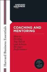 9781591394358-159139435X-Coaching and Mentoring: How to Develop Top Talent and Achieve Stronger Performance (Harvard Business Essentials)