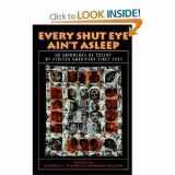 9780316347129-0316347124-Every Shut Eye Ain't Asleep: An Anthology of Poetry by African Americans Since 1945
