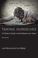9780262035675-0262035677-Taxing Ourselves: A Citizen's Guide to the Debate over Taxes