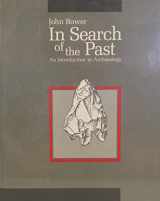9780256022155-0256022151-In search of the past: An introduction to archaeology