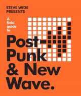 9781925811766-192581176X-A Field Guide to Post-Punk & New Wave