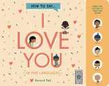 9781786030818-1786030810-How to Say I Love You in 5 Languages
