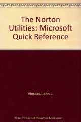 9781556153679-1556153678-The Norton Utilities: Includes Version 5 (Microsoft Quick Reference)