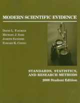 9780314184146-0314184147-Modern Scientific Evidence: Standards, Statistics, and Research Methods, 2008 Student ed. (American Casebook Series)