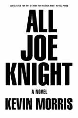 9780802127174-0802127177-All Joe Knight: A Novel