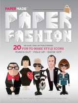 9781576878118-1576878112-Paper Fashion (Paper Made)