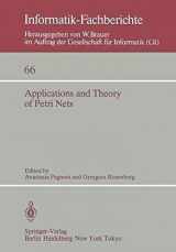 9780387123097-0387123091-Applications and Theory of Petri Nets: Selected Papers from the 3Rdeuropean Workshop on Application and Theory of Petri Nets, Varenna, Italy (INFORMATIK-FACHBERICHTE)