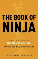 9781780284934-1780284934-The Book of Ninja: The Bansenshukai - Japan's Premier Ninja Manual