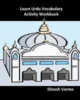 9781463517557-1463517556-Learn Urdu Vocabulary Activity Workbook (Bilingual English Urdu Children Activity Workbooks)