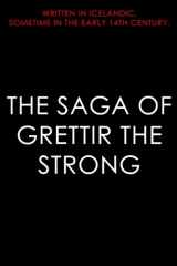9781507617632-1507617631-The Saga of Grettir the Strong