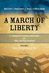 9780195382730-0195382730-A March of Liberty: A Constitutional History of the United States, Volume 1: From the Founding to 1900
