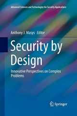 9783030086022-303008602X-Security by Design: Innovative Perspectives on Complex Problems (Advanced Sciences and Technologies for Security Applications)
