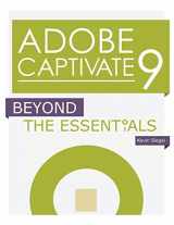 9781932733907-1932733906-Adobe Captivate 9: Beyond the Essentials