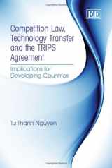 9781849801256-1849801258-Competition Law, Technology Transfer and the TRIPS Agreement: Implications for Developing Countries