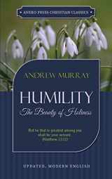 9781622453542-1622453549-Humility: The Beauty of Holiness (Updated and Annotated)
