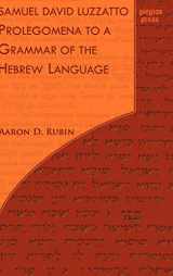 9781593333348-159333334X-Samuel David Luzzatto, Prolegomena to a Grammar of the Hebrew Language