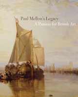 9780300117462-0300117469-Paul Mellon's Legacy: A Passion for British Art (Yale Center for British Art)