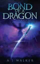 9780578505756-0578505754-Bond of a Dragon: Secrets of the Sapphire Soul