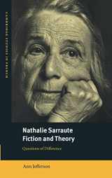 9780521772112-0521772117-Nathalie Sarraute, Fiction and Theory: Questions of Difference (Cambridge Studies in French, Series Number 64)