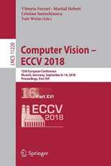 9783030012694-3030012697-Computer Vision – ECCV 2018: 15th European Conference, Munich, Germany, September 8-14, 2018, Proceedings, Part XVI (Lecture Notes in Computer Science, 11220)