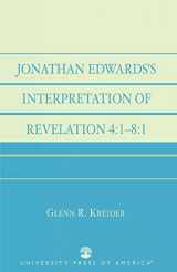 9780761826705-076182670X-Jonathan Edwards' Interpretation of Revelation 4:1-8:1