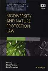 9781783474240-1783474246-Biodiversity and Nature Protection Law (Elgar Encyclopedia of Environmental Law series, 3)