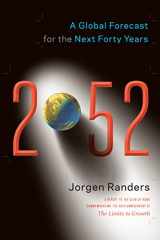 9781603584678-1603584676-2052: A Global Forecast for the Next Forty Years
