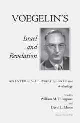 9780874626438-0874626439-Voegelin's Israel and Revelation: An Interdisciplinary Debate and Anthology (Marquette Studies in Theology, #19)