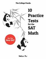 9780989496445-0989496449-The College Panda's 10 Practice Tests for the SAT Math