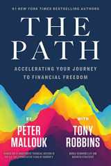 9781642937015-1642937010-The Path: Accelerating Your Journey to Financial Freedom
