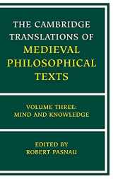 9780521793568-0521793564-The Cambridge Translations of Medieval Philosophical Texts: Volume 3, Mind and Knowledge