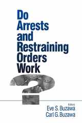 9780803970731-0803970730-Do Arrests and Restraining Orders Work?