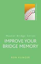 9780304361168-030436116X-Improve Your Bridge Memory (Master Bridge Series)