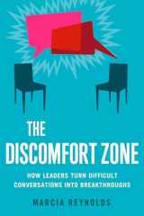 9781626560659-162656065X-The Discomfort Zone: How Leaders Turn Difficult Conversations into Breakthroughs