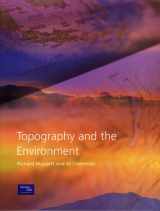 9780582418578-0582418577-Topography and the Environment