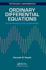 9781498733816-1498733816-Ordinary Differential Equations: An Introduction to the Fundamentals (Textbooks in Mathematics)