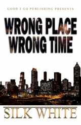 9781943686476-1943686475-Wrong Place, Wrong Time