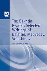 9780340592670-0340592672-The Bakhtin Reader: Selected Writings of Bakhtin, Medvedev, Voloshinov (Hodder Arnold Publication)